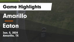 Amarillo  vs Eaton  Game Highlights - Jan. 5, 2024