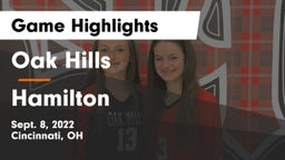 Oak Hills  vs Hamilton  Game Highlights - Sept. 8, 2022