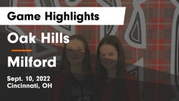 Oak Hills  vs Milford  Game Highlights - Sept. 10, 2022