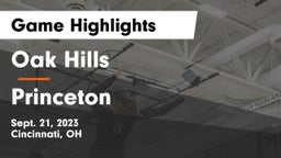 Oak Hills  vs Princeton  Game Highlights - Sept. 21, 2023