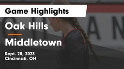 Oak Hills  vs Middletown  Game Highlights - Sept. 28, 2023