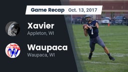 Recap: Xavier  vs. Waupaca  2017