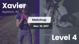 Matchup: Xavier High vs. Level 4 2017