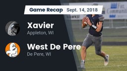 Recap: Xavier  vs. West De Pere  2018