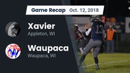 Recap: Xavier  vs. Waupaca  2018