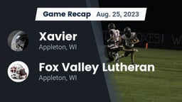 Recap: Xavier  vs. Fox Valley Lutheran  2023