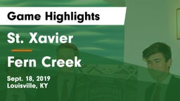 St. Xavier  vs Fern Creek Game Highlights - Sept. 18, 2019