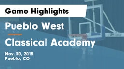 Pueblo West  vs Classical Academy  Game Highlights - Nov. 30, 2018