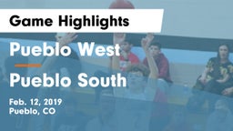 Pueblo West  vs Pueblo South  Game Highlights - Feb. 12, 2019