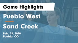 Pueblo West  vs Sand Creek  Game Highlights - Feb. 29, 2020