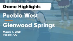 Pueblo West  vs Glenwood Springs Game Highlights - March 7, 2020