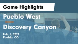 Pueblo West  vs Discovery Canyon  Game Highlights - Feb. 6, 2021