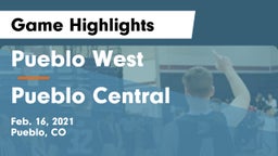 Pueblo West  vs Pueblo Central  Game Highlights - Feb. 16, 2021