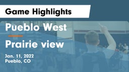Pueblo West  vs Prairie view Game Highlights - Jan. 11, 2022