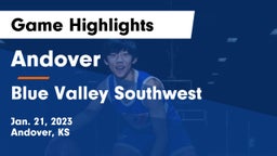 Andover  vs Blue Valley Southwest  Game Highlights - Jan. 21, 2023