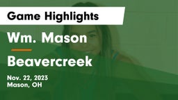 Wm. Mason  vs Beavercreek  Game Highlights - Nov. 22, 2023