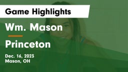 Wm. Mason  vs Princeton  Game Highlights - Dec. 16, 2023