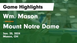 Wm. Mason  vs Mount Notre Dame  Game Highlights - Jan. 20, 2024