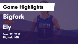 Bigfork  vs Ely  Game Highlights - Jan. 22, 2019