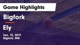 Bigfork  vs Ely  Game Highlights - Jan. 15, 2019