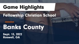 Fellowship Christian School vs Banks County  Game Highlights - Sept. 13, 2022