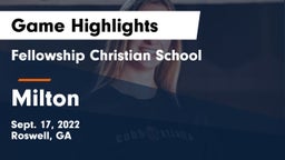 Fellowship Christian School vs Milton  Game Highlights - Sept. 17, 2022