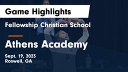 Fellowship Christian School vs Athens Academy Game Highlights - Sept. 19, 2023