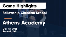 Fellowship Christian School vs Athens Academy Game Highlights - Oct. 12, 2023