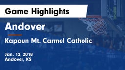 Andover  vs Kapaun Mt. Carmel Catholic  Game Highlights - Jan. 12, 2018