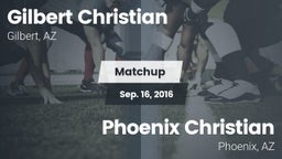 Matchup: Gilbert Christian vs. Phoenix Christian  2016