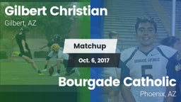 Matchup: Gilbert Christian vs. Bourgade Catholic  2017