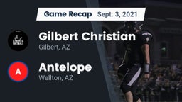 Recap: Gilbert Christian  vs. Antelope  2021