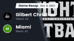 Recap: Gilbert Christian  vs. Miami  2021