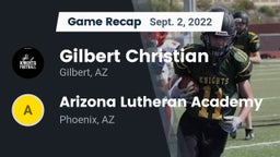 Recap: Gilbert Christian  vs. Arizona Lutheran Academy  2022