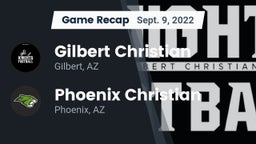 Recap: Gilbert Christian  vs. Phoenix Christian  2022