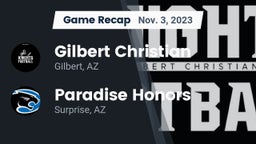 Recap: Gilbert Christian  vs. Paradise Honors  2023