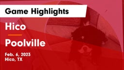 Hico  vs Poolville  Game Highlights - Feb. 6, 2023