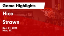 Hico  vs Strawn  Game Highlights - Dec. 21, 2023