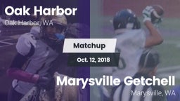 Matchup: Oak Harbor HS vs. Marysville Getchell  2018