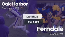 Matchup: Oak Harbor HS vs. Ferndale  2019