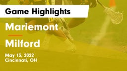 Mariemont  vs Milford  Game Highlights - May 13, 2022