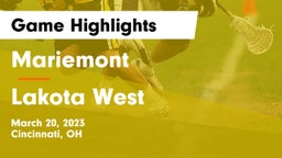 Mariemont  vs Lakota West  Game Highlights - March 20, 2023