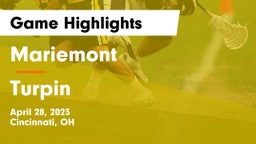 Mariemont  vs Turpin  Game Highlights - April 28, 2023