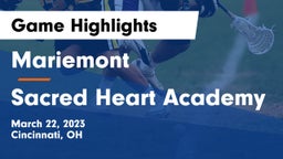 Mariemont  vs Sacred Heart Academy Game Highlights - March 22, 2023