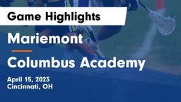 Mariemont  vs Columbus Academy  Game Highlights - April 15, 2023
