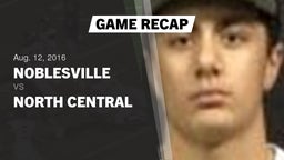 Recap: Noblesville  vs. North Central  2016