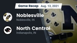 Recap: Noblesville  vs. North Central  2021