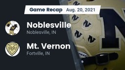 Recap: Noblesville  vs. Mt. Vernon  2021