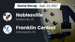 Recap: Noblesville  vs. Franklin Central  2021