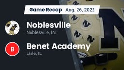 Recap: Noblesville  vs. Benet Academy  2022